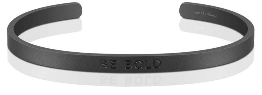 Mantraband - Be Bold Bold Matt Svart