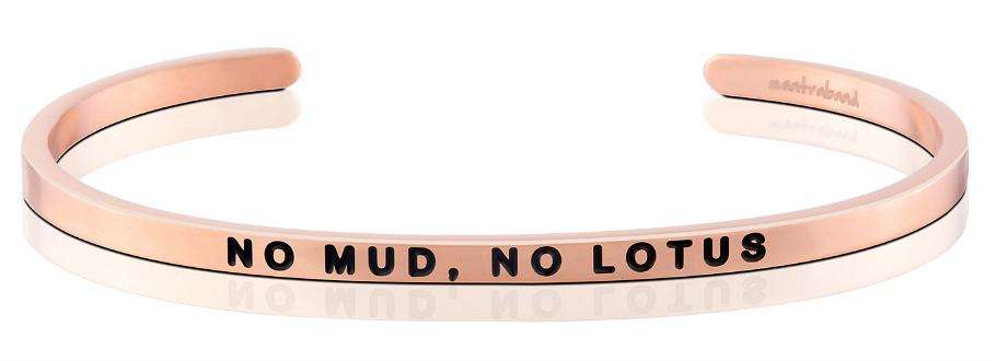 Mantraband - No mud, no lotus Rósagull